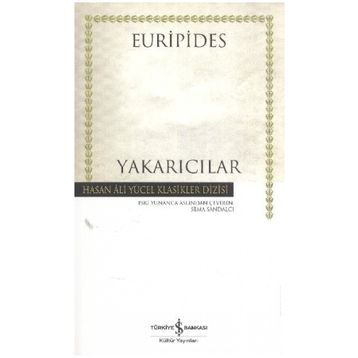YAKARICILAR - SEMA SANDALCI;EURIPIDES