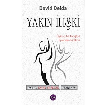 Yakın İlişki - David Deida