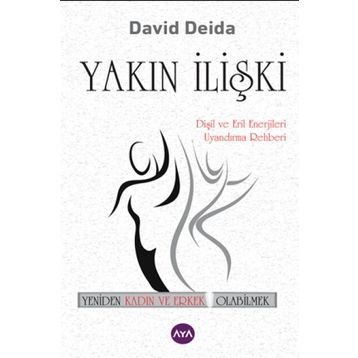 Yakın İlişki - David Deida