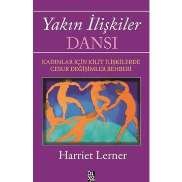 Yakın İlişkiler Dansı - Harriet Lerner