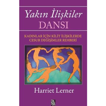 Yakın İlişkiler Dansı - Harriet Lerner