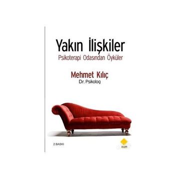 Yakın İlişkiler - Mehmet Kılıç