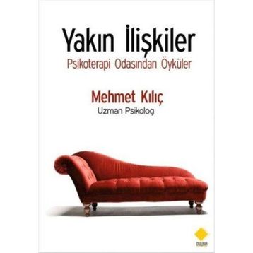 Yakın İlişkiler - Mehmet Kılıç