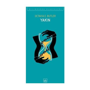 Yakın Octavia - E. Butler