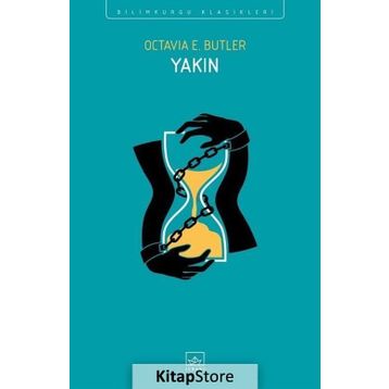 Yakın Octavia - E. Butler