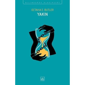 Yakın Octavia - E. Butler