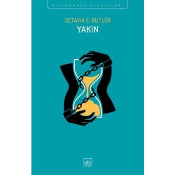 Yakın Octavia - E. Butler