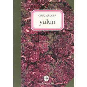 Yakın - Oruç Aruoba