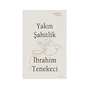 Yakın Şahitlik - İbrahim Tenekeci