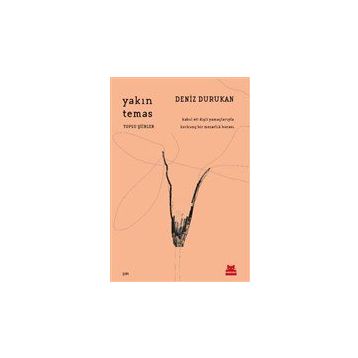 Yakın Temas - Deniz Durukan