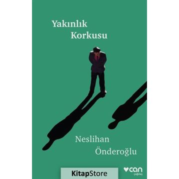 Yakınlık Korkusu - Neslihan Önderoğlu