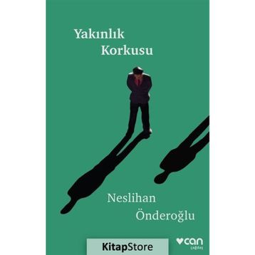 Yakınlık Korkusu - Neslihan Önderoğlu
