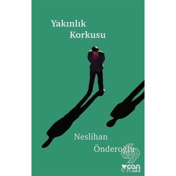 Yakınlık Korkusu - Neslihan Önderoğlu