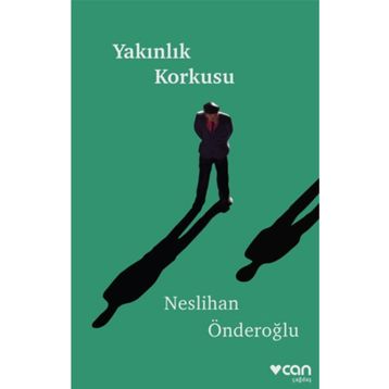 Yakınlık Korkusu - Neslihan Önderoğlu