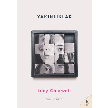 Yakınlıklar - Lucy Caldwell