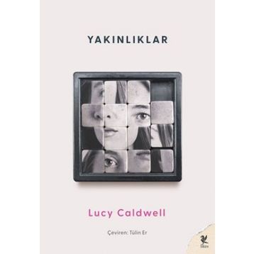Yakınlıklar - Lucy Caldwell