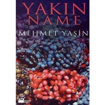 Yakınname - Mehmet Yaşin