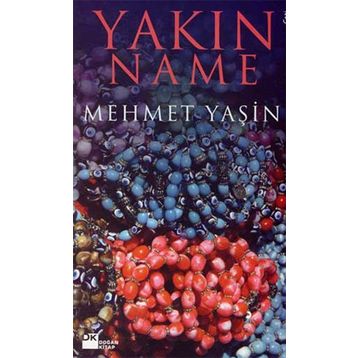 Yakınname - Mehmet Yaşin