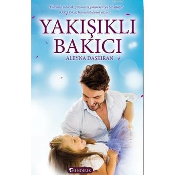 Yakışıklı Bakıcı - Aleyna Daşkıran
