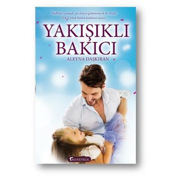 Yakışıklı Bakıcı - Aleyna Daşkıran