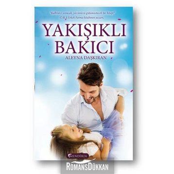 Yakışıklı Bakıcı - Aleyna Daşkıran