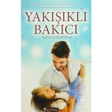 Yakışıklı Bakıcı - Aleyna Daşkıran