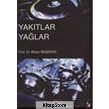 Yakıtlar Yağlar - Bilsen Beşergil
