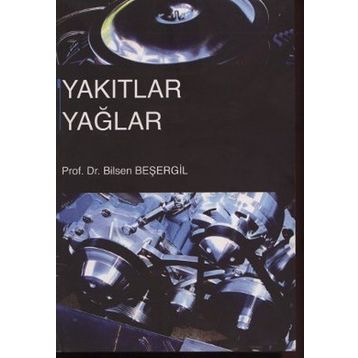 Yakıtlar Yağlar - Bilsen Beşergil