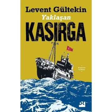 Yaklaşan Kasırga - Levent Gültekin