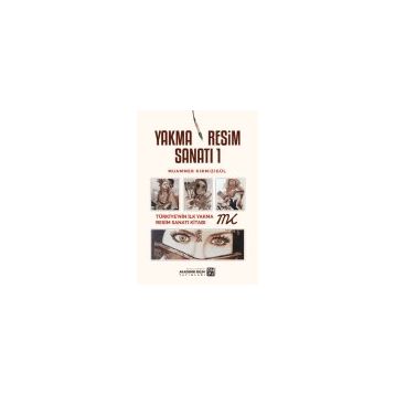 Yakma Resim Sanatı 1 - Muammer Kırmızıgül
