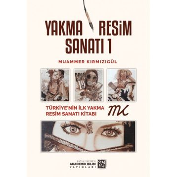 Yakma Resim Sanatı 1 - Muammer Kırmızıgül
