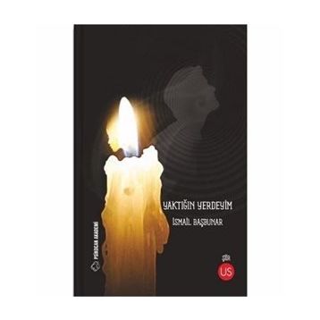 Yaktığın Yerdeyim - İsmail Başbunar