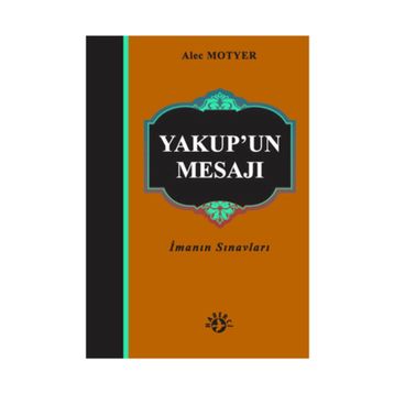 YAKUP'UN MESAJI - ALEC MOTYER