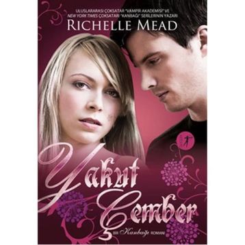 Yakut Çember - Richelle Mead