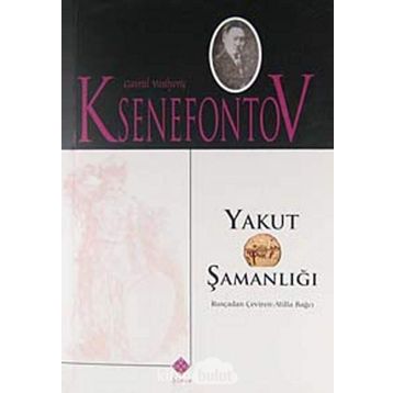 YAKUT ŞAMANLIĞI - GENEL