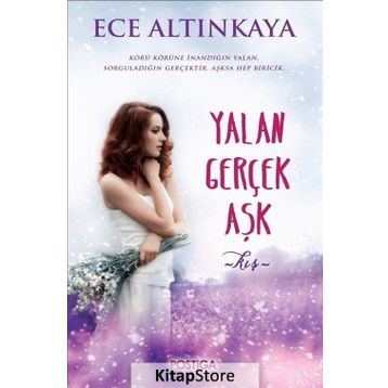 Yalan Gerçek Aşk - Ece Altınkaya