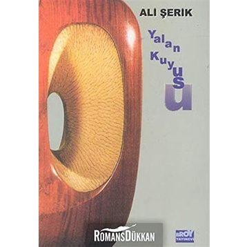 YALAN KUYUSU - ALI ŞERIK