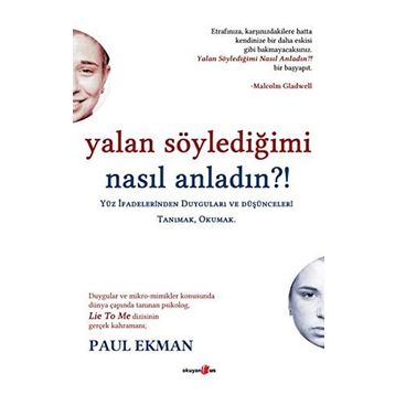 Yalan Söylediğimi Nasıl Anladın?! - Paul Ekman