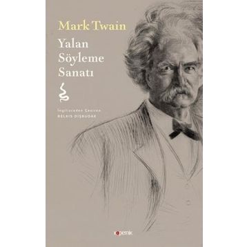 Yalan Söyleme Sanatı - Mark Twain