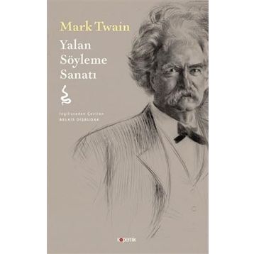 Yalan Söyleme Sanatı - Mark Twain