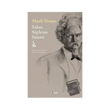 Yalan Söyleme Sanatı - Mark Twain