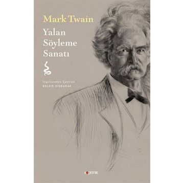 Yalan Söyleme Sanatı - Mark Twain