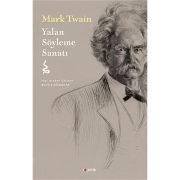 Yalan Söyleme Sanatı - Mark Twain