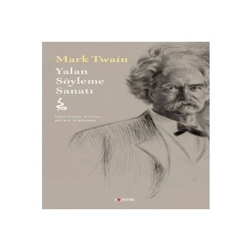 Yalan Söyleme Sanatı - Mark Twain