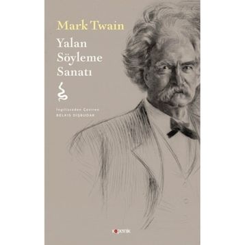 Yalan Söyleme Sanatı - Mark Twain