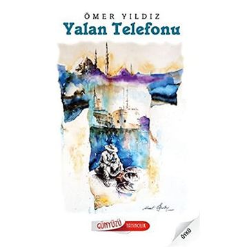 YALAN TELEFONU - ÖMER YILDIZ