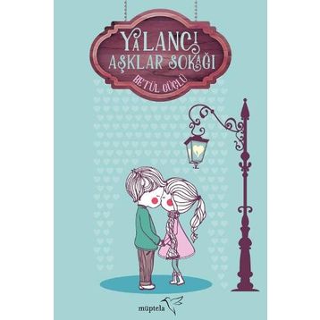 Yalancı Aşklar Sokağı - Betül Güçlü