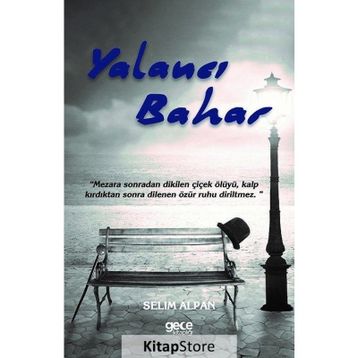 Yalancı Bahar - Selim Alpan