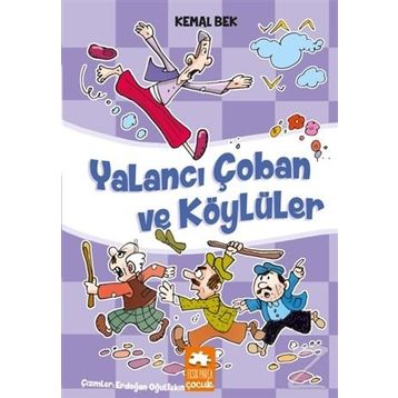 Yalancı Çoban Ve Köylüler - Kemal Bek