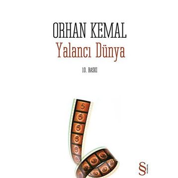 YALANCI DÜNYA - ORHAN KEMAL